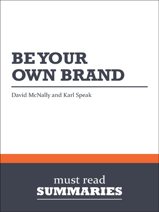Title details for Be Your Own Brand - David McNally and Karl Speak by Must Read Summaries - Available